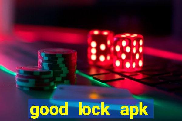 good lock apk android 13